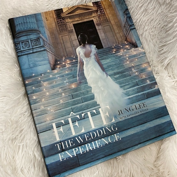 Fete The Wedding Experience by Jung Lee with Kathleen Boyes coffee table book - Picture 1 of 7